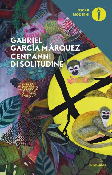 CENT'ANNI DI SOLITUDINE • Gabriel Garcia Marquez