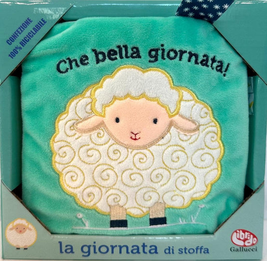 CHE BELLA GIORNATA!. Libro di stoffa