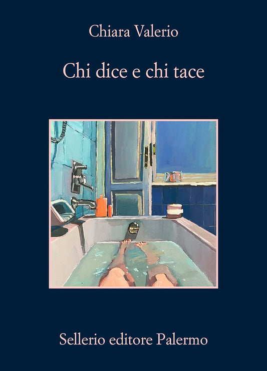 CHI DICE E CHI TACE • Chiara Valerio