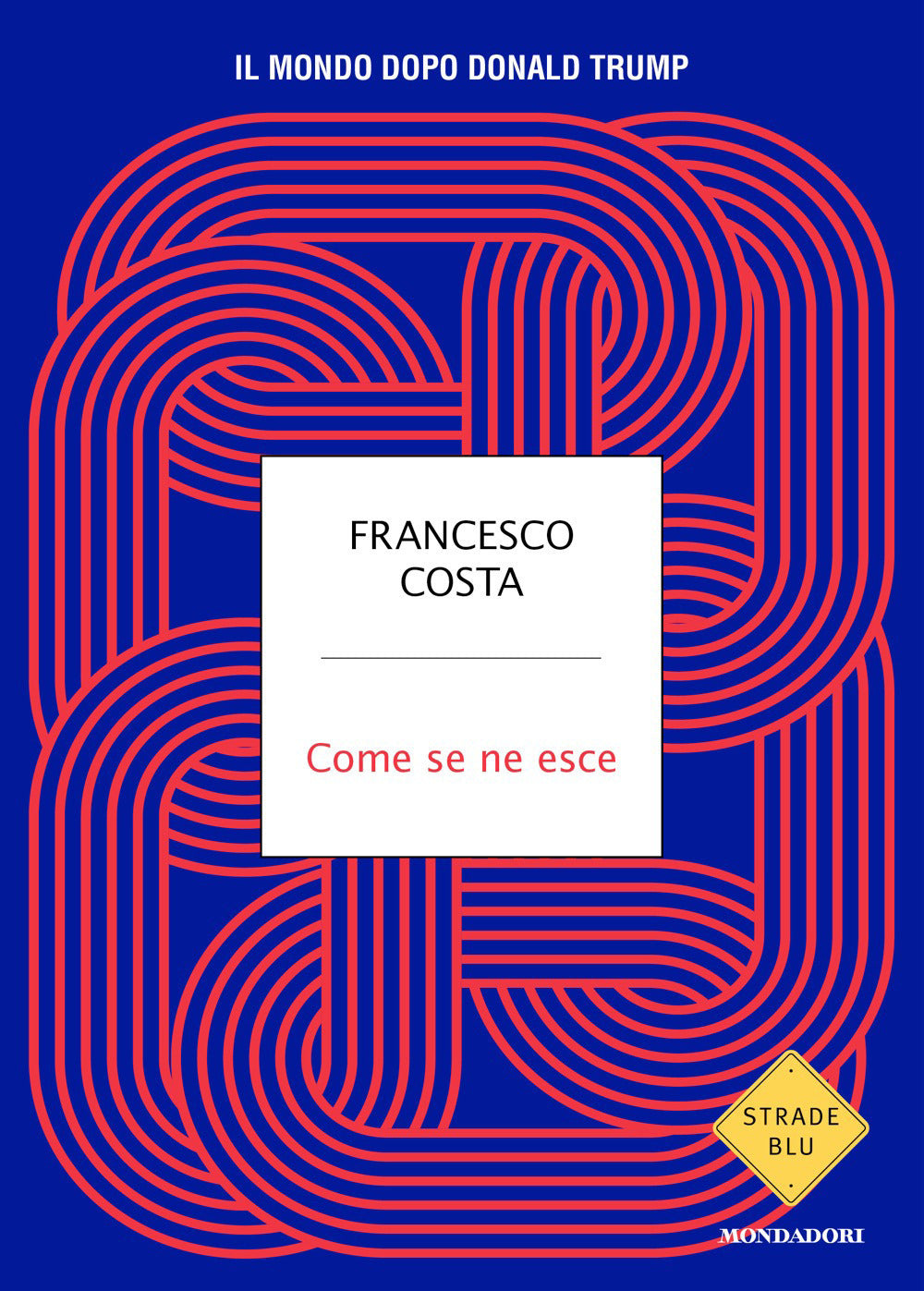 COME SE NE ESCE • Francesco Costa
