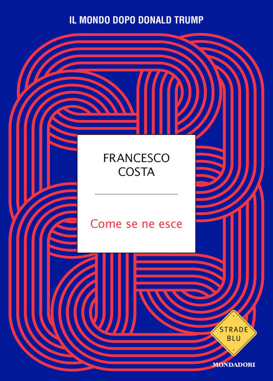 COME SE NE ESCE • Francesco Costa