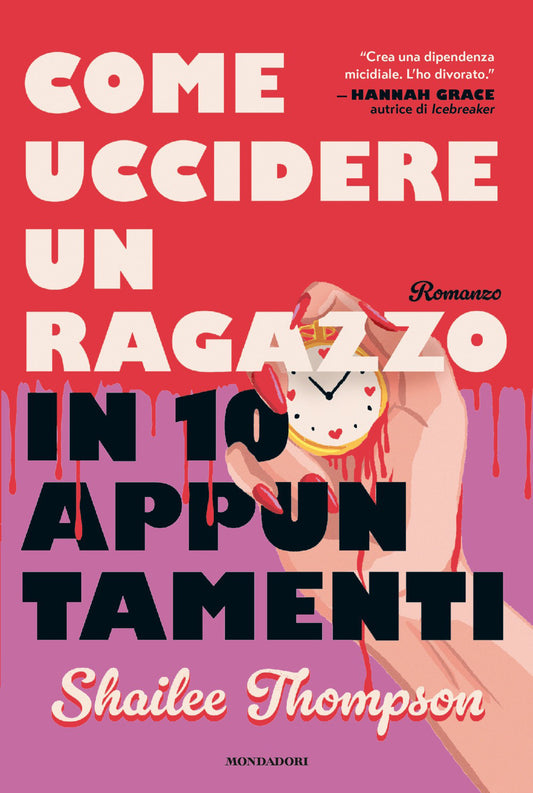 COME UCCIDERE UN RAGAZZO IN 1O APPUNTAMENTI • Shailee Thompson