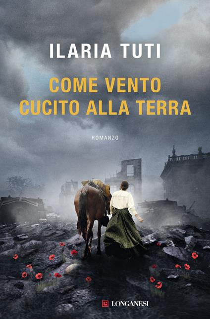 COME VENTO CUCITO ALLA TERRA • Ilaria Tuti