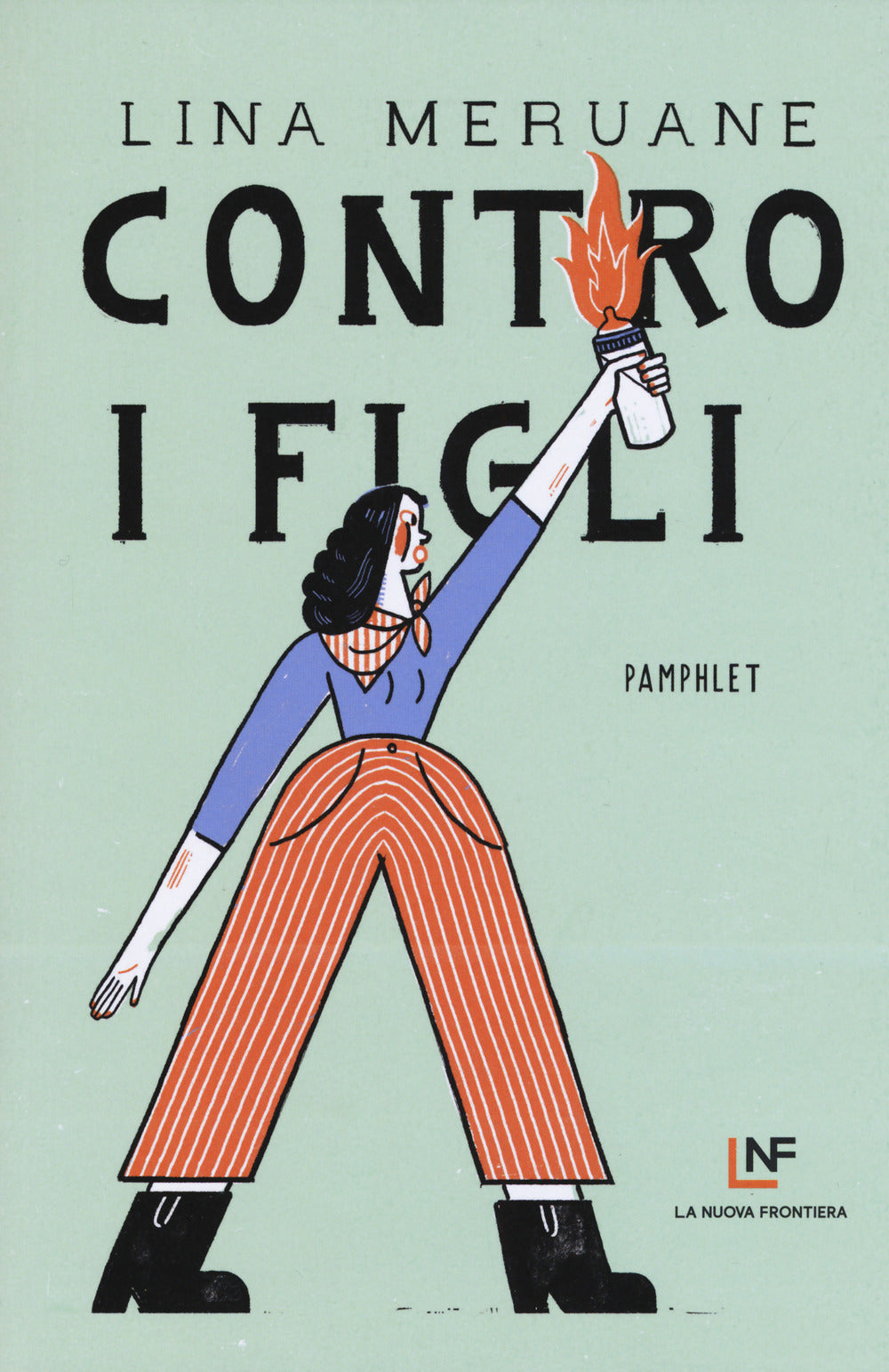 CONTRO I FIGLI • Lina Meruane