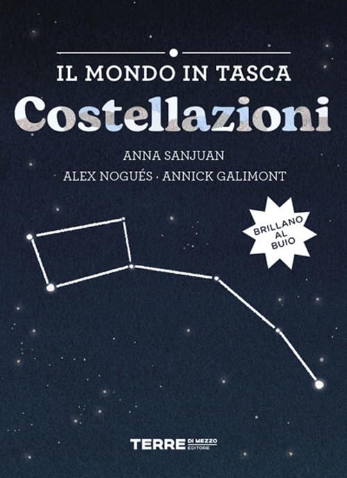 COSTELLAZIONI. Il mondo in tasca
