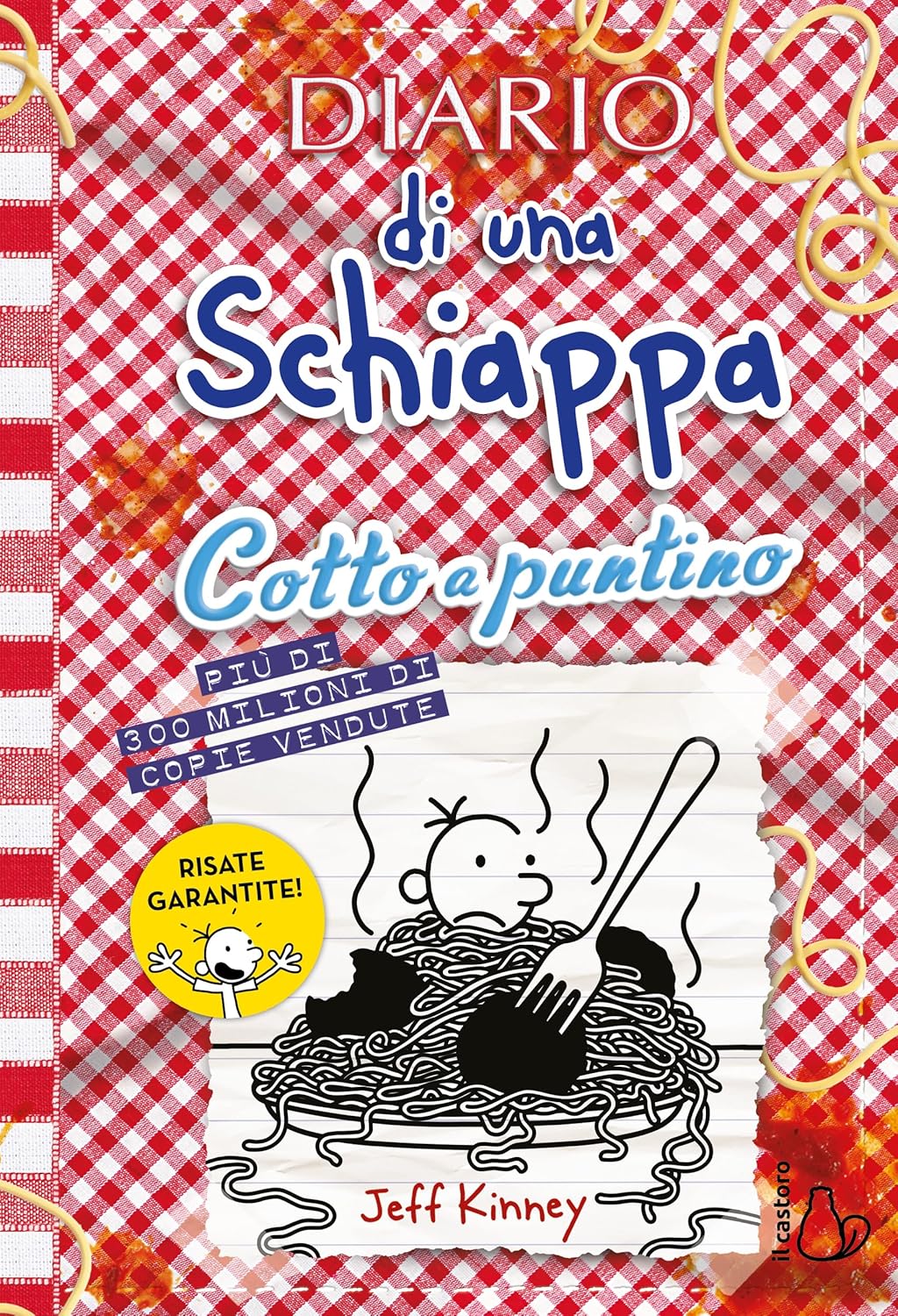 DIARIO DI UNA SCHIAPPA: COTTO A PUNTINO • Jeff Kinney