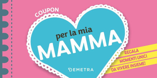 COUPON PER LA MIA MAMMA