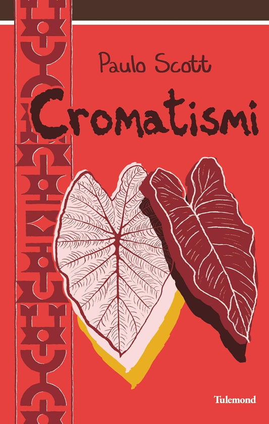 CROMATISMI • Paulo Scott