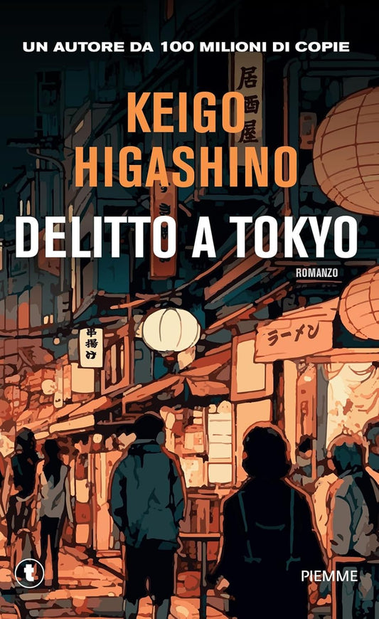 DELITTO A TOKYO • Keigo Higashino