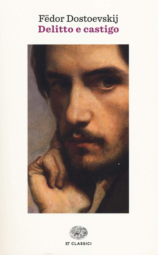 DELITTO E CASTIGO • Fëdor Dostoevskij