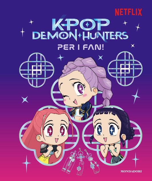 KPOP DEMON HUNTERS. Per i fan. Libro ufficiale
