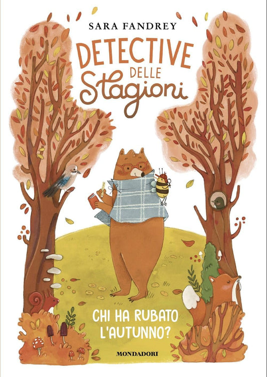 IL DETECTIVE DELLE STAGIONI: CHI HA RUBATO L'AUTUNNO? •  Sara Fandrey