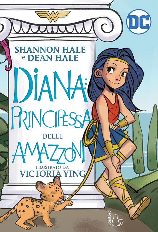DIANA: PRINCIPESSA DELLE AMAZZONI • S. e D. Hale, V. Ying