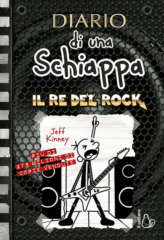 DIARIO DI UNA SCHIAPPA: IL RE DEL ROCK • Jeff Kinney