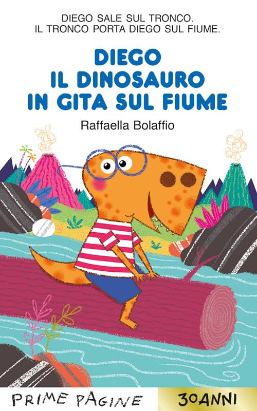 DIEGO IL DINOSAURO IN GITA SUL FIUME • Raffaella Bolaffio