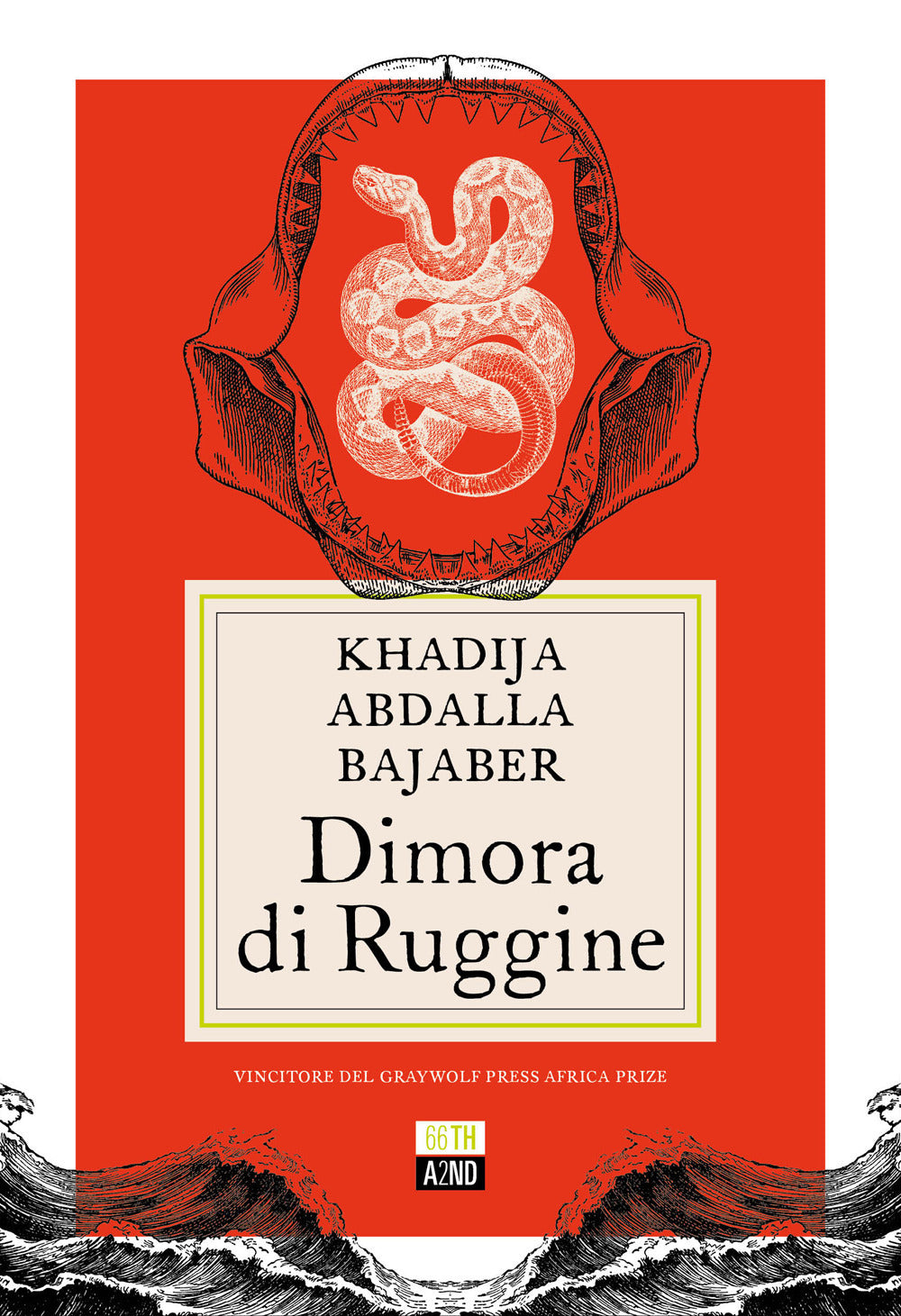 DIMORA DI RUGGINE • Khadija Abdalla Bajaber