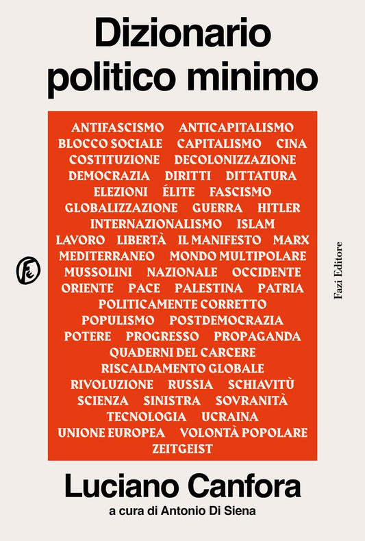 DIZIONARIO POLITICO MINIMO • Luciano Canfora