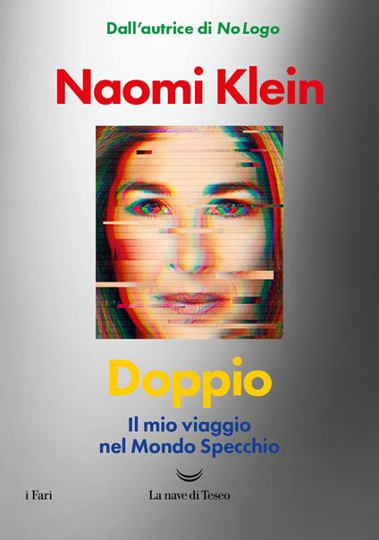 DOPPIO. Il mio viaggio nel mondo specchio • Naomi Klein