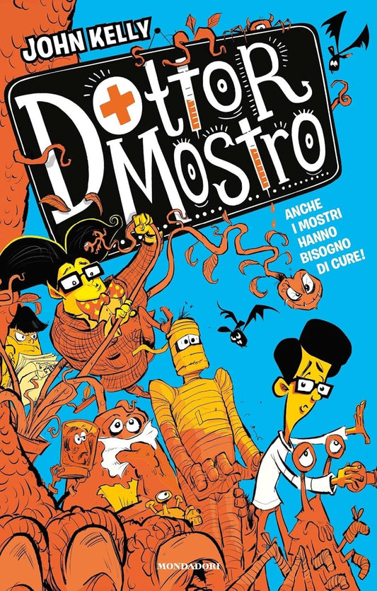 DOTTOR MOSTRO • John Kelly