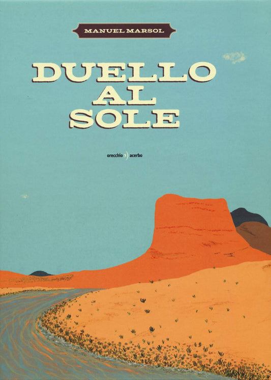 DUELLO AL SOLE • Manuel Marsol