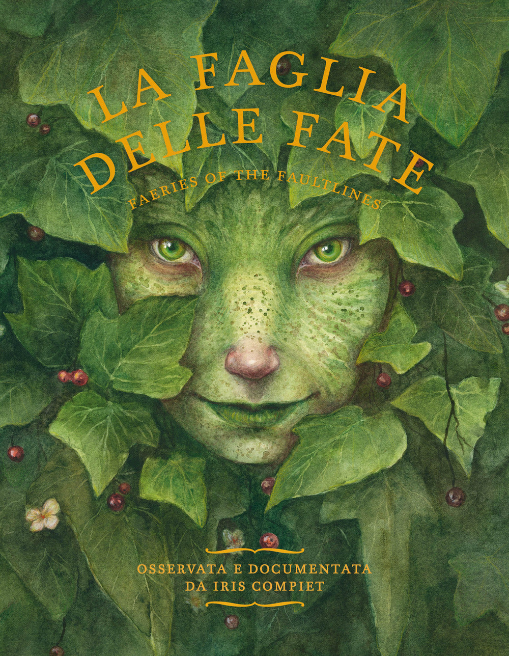 LA FAGLIA DELLE FATE • Iris Compiet
