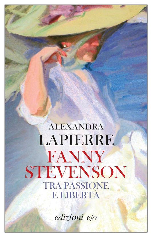 FANNY STEVENSON. Tra passione e libertà • Alexandra LaPierre