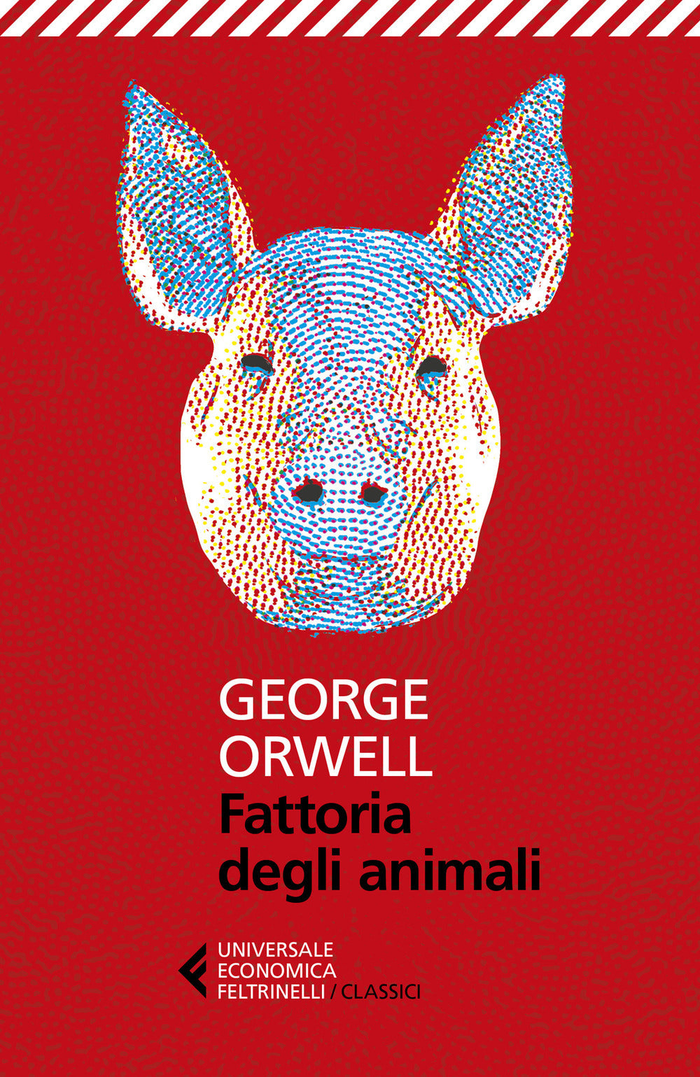 FATTORIA DEGLI ANIMALI • George Orwell