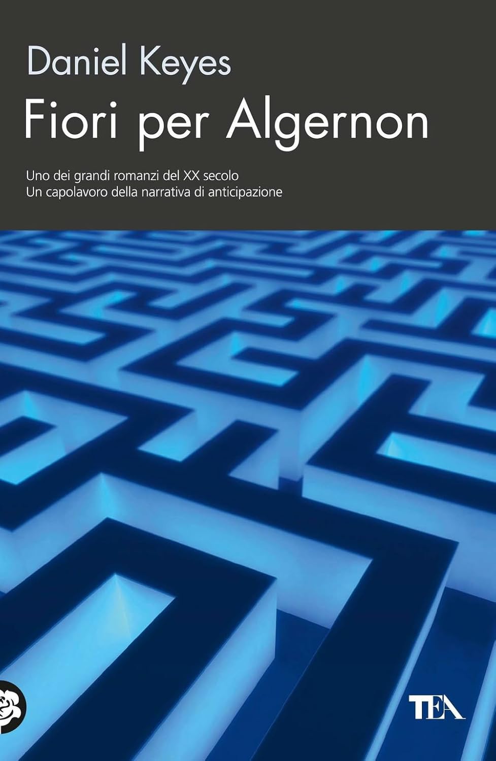 FIORI PER ALGERNON • Daniel Keyes