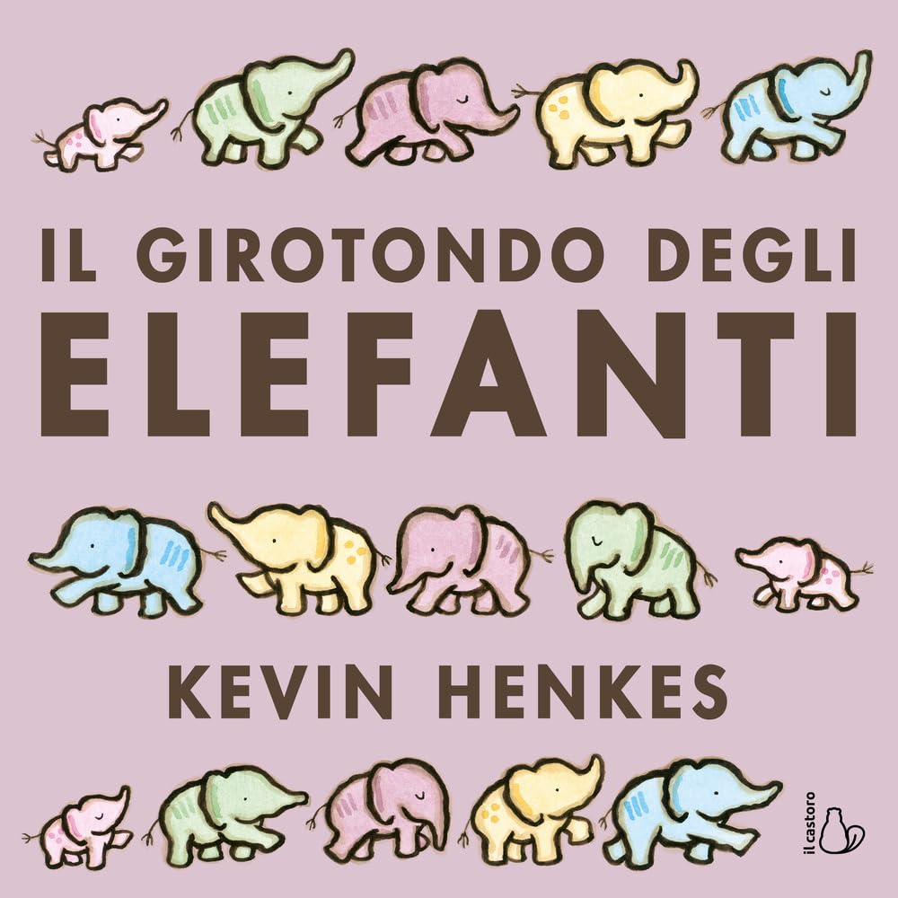IL GIROTONDO DEGLI ELEFANTI • Kevin Henkes