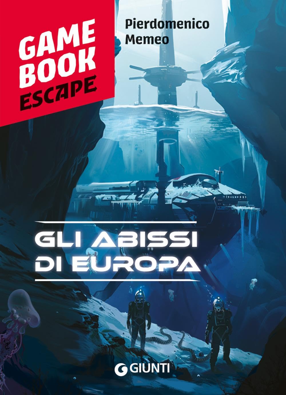 ESCAPE BOOK: GLI ABISSI DI EUROPA • Pierdomenico Memeo