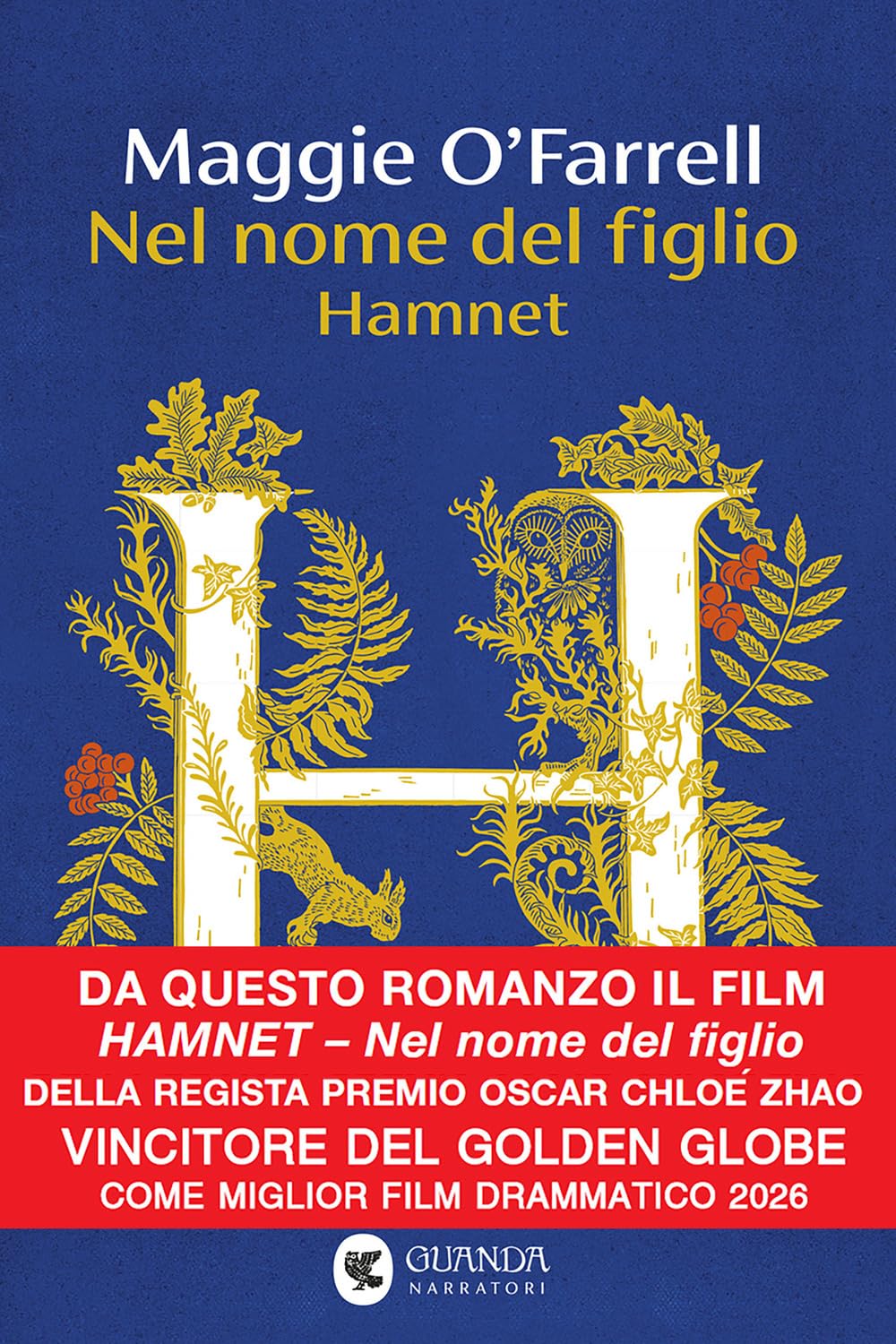 NEL NOME DEL FIGLIO. HAMNET • Maggie O'Farrell