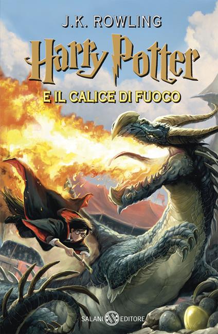HARRY POTTER E IL CALICE DI FUOCO. VOL.4 • J. K. Rowling