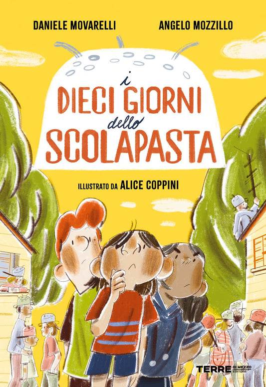 I DIECI GIORNI DELLO SCOLAPASTA • D. Movarelli, A. Mozzillo