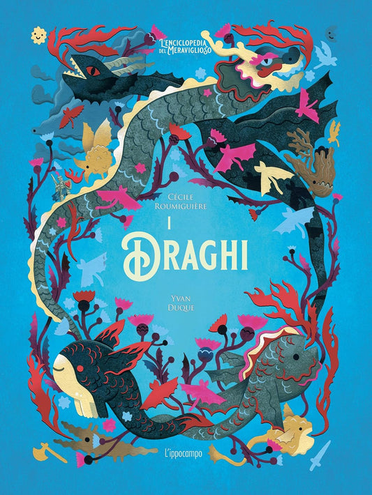 I DRAGHI • C. Roumiguière, Y. Duque