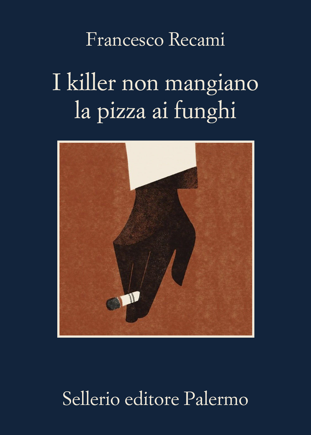 I KILLER NON MANGIANO LA PIZZA AI FUNGHI • Francesco Recami