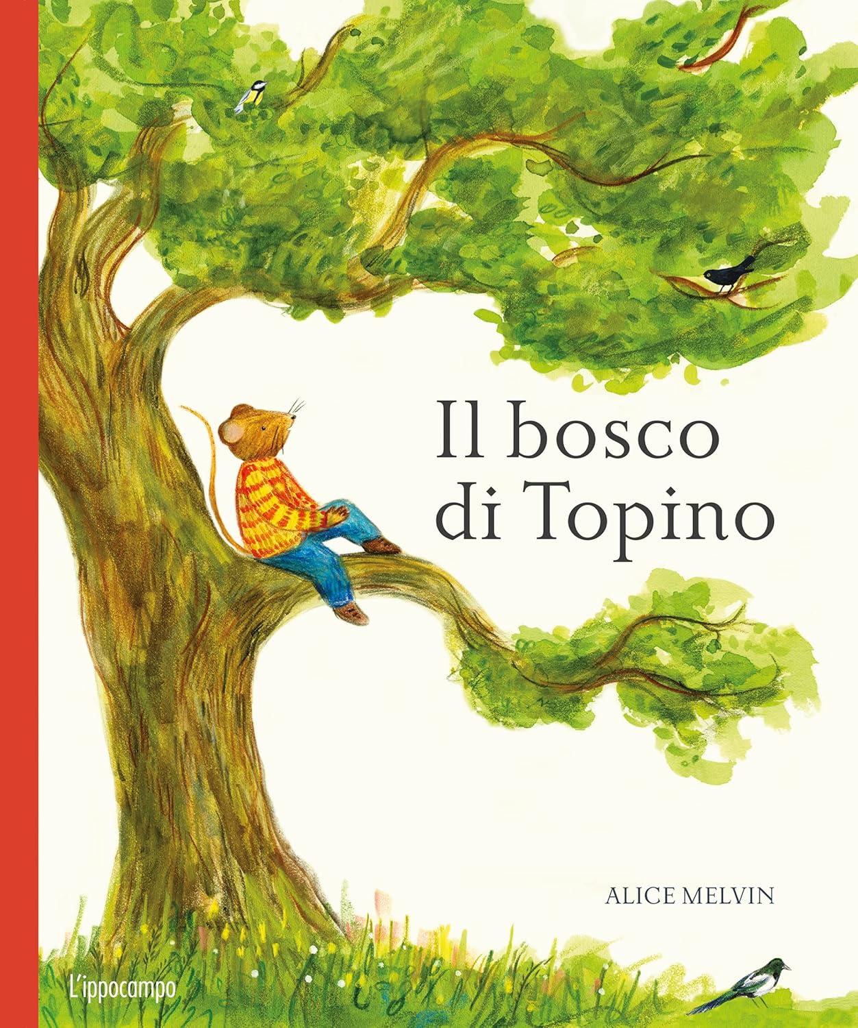 IL BOSCO DI TOPINO • W. Snow, A. Melvin