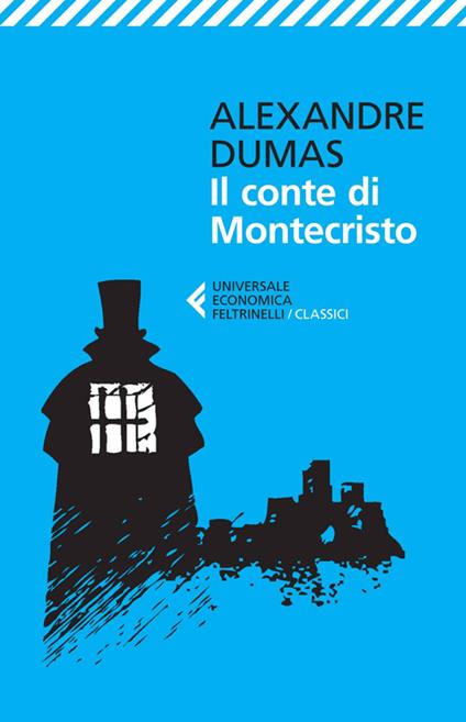 IL CONTE DI MONTECRISTO • Alexandre Dumas