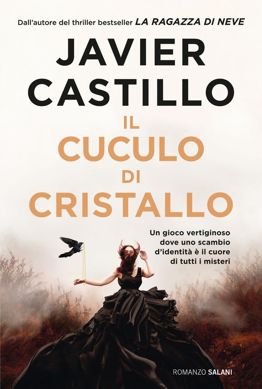 IL CUCULO DI CRISTALLO • Javier Castillo