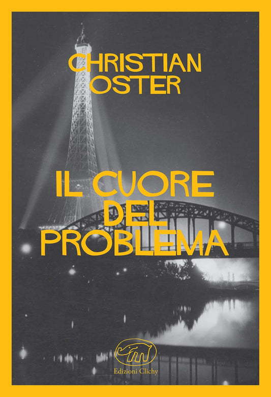 IL CUORE DEL PROBLEMA • Christian Oster