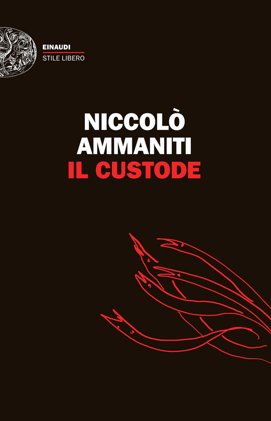 IL CUSTODE • Niccolò Ammaniti