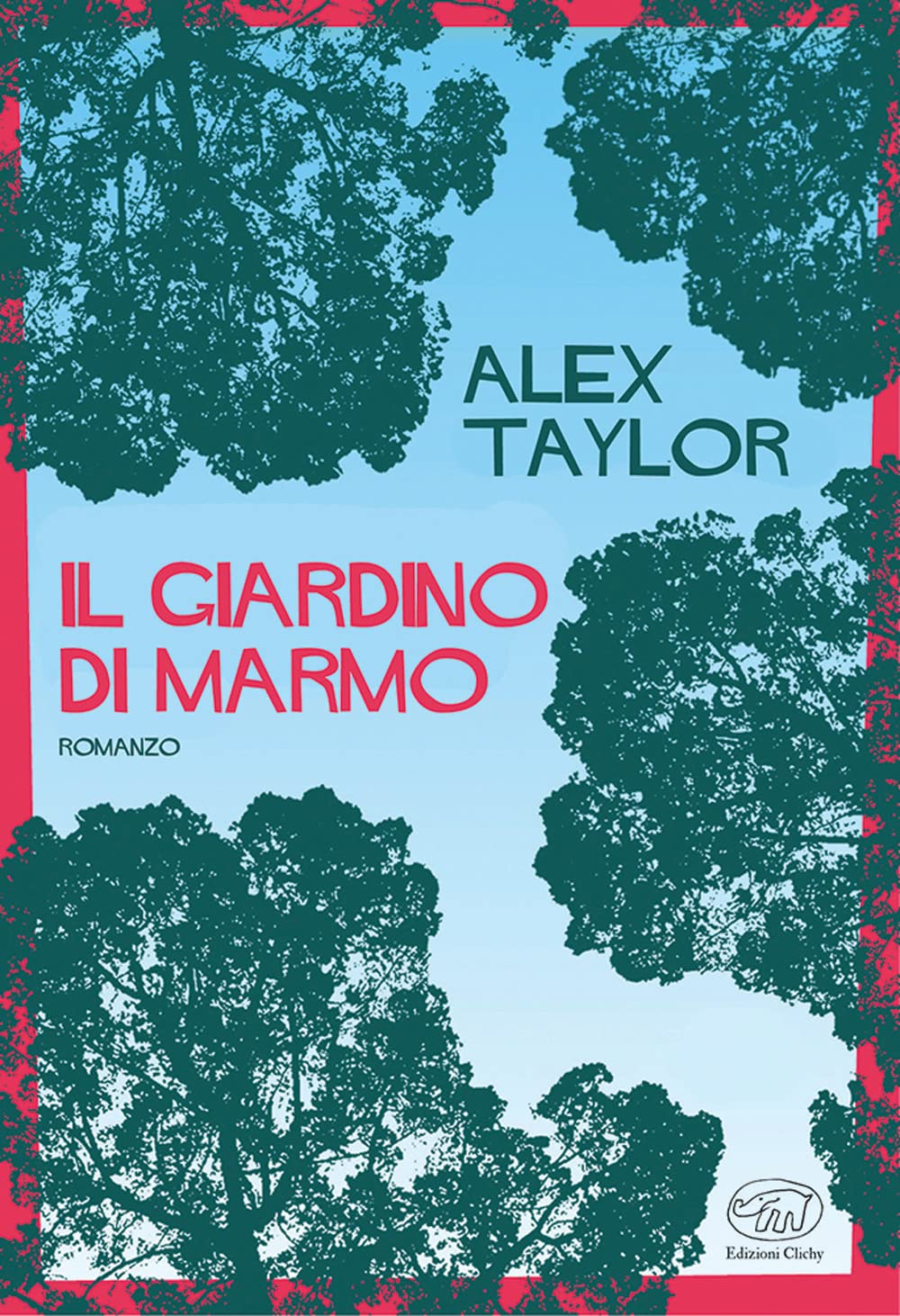 IL GIARDINO DI MARMO • Alex Taylor