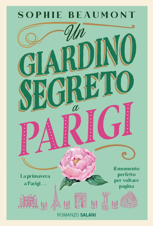 UN GIARDINO SEGRETO A PARIGI • Sophie Beaumont