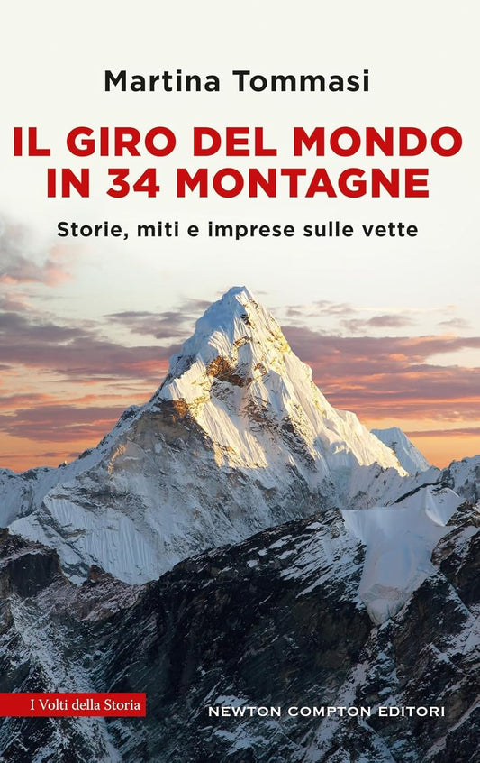 IL GIRO DEL MONDO IN 34 MONTAGNE • Martina Tommasi