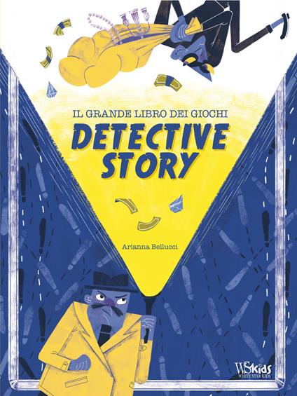 IL GRANDE LIBRO DEI GIOCHI. DETECTIVE STORY