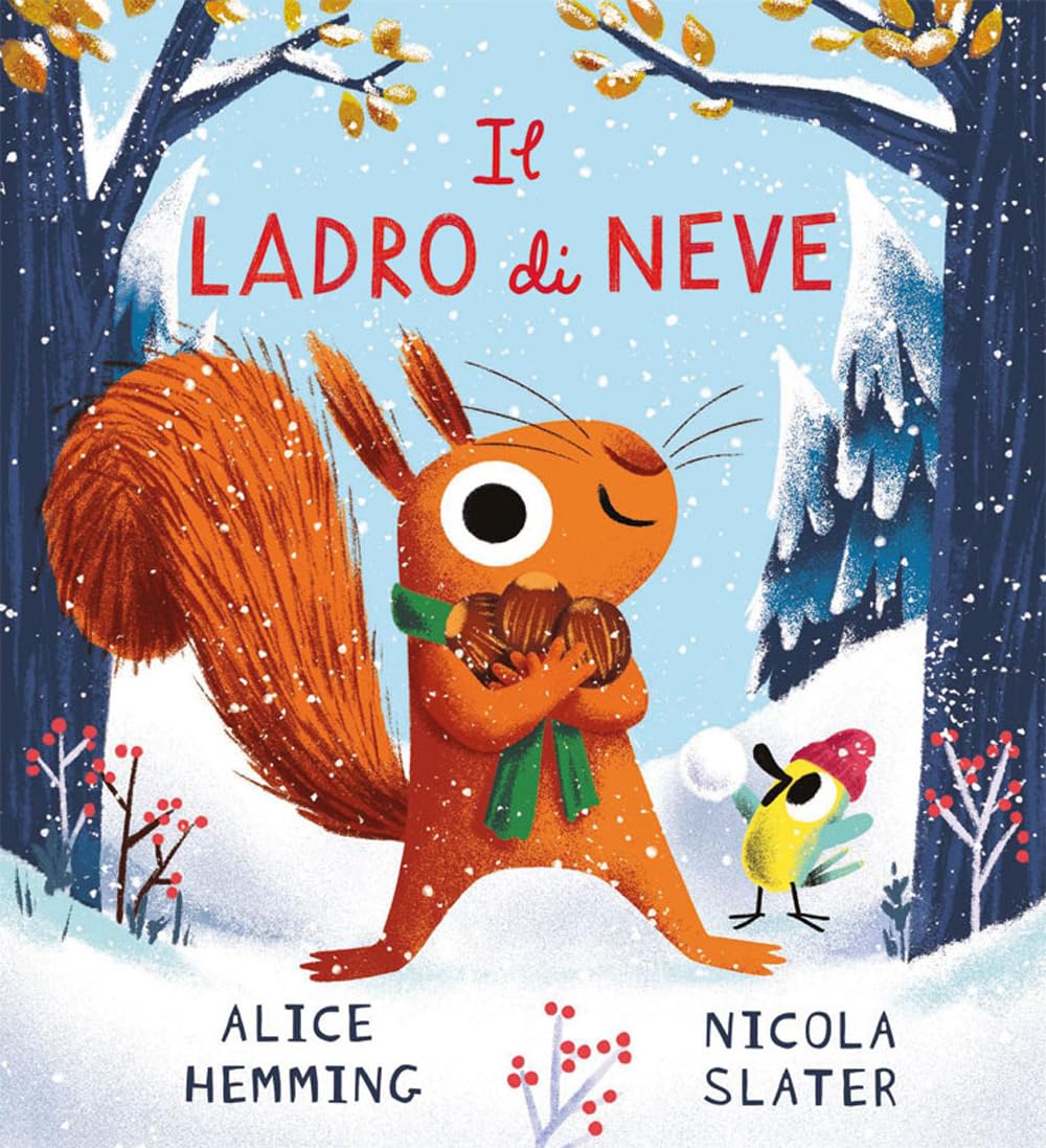 IL LADRO DI NEVE • A. Hemming, N. Slater