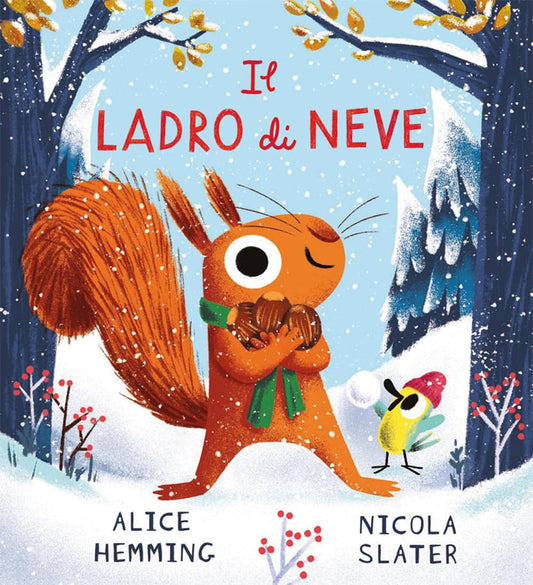 IL LADRO DI NEVE • A. Hemming, N. Slater