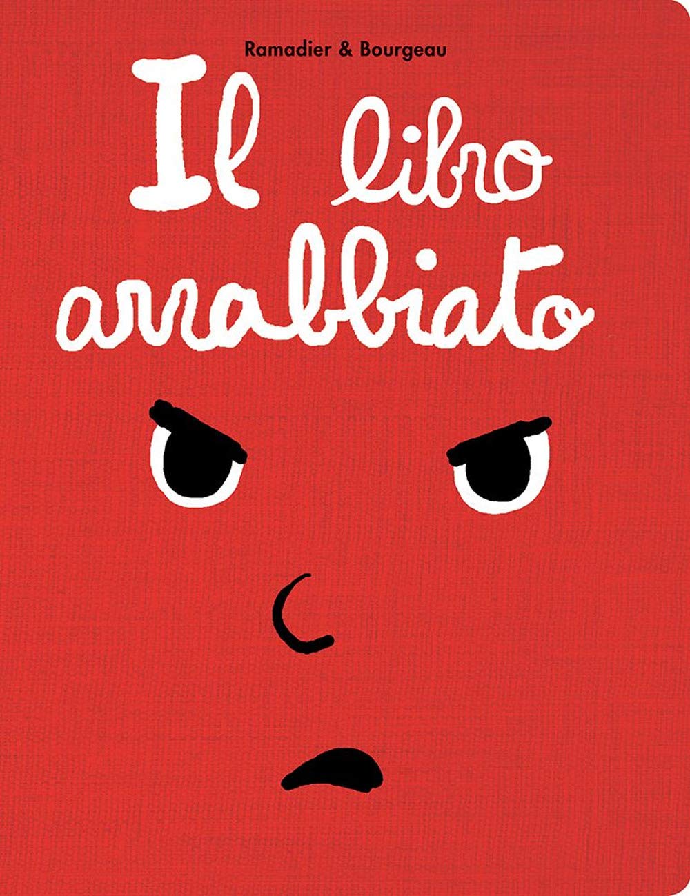 IL LIBRO ARRABBIATO • C. Ramadier, V. Bourgeau
