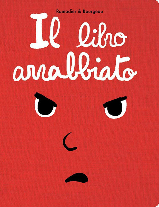 IL LIBRO ARRABBIATO • C. Ramadier, V. Bourgeau
