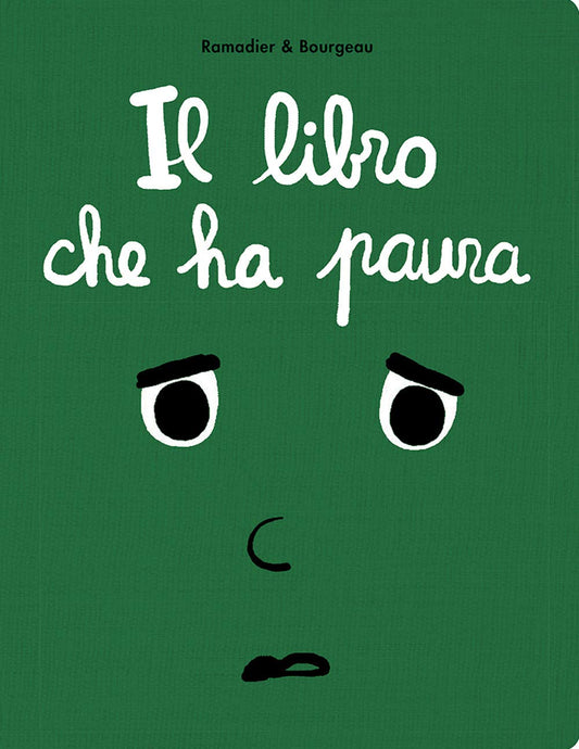 IL LIBRO CHE HA PAURA • C. Ramadier, V. Bourgeau