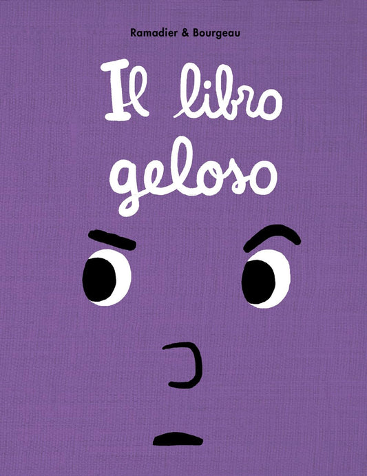 IL LIBRO GELOSO • C. Ramadier, V. Bourgeau